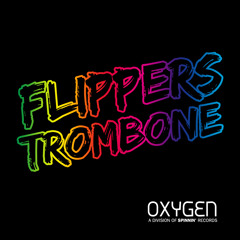 Flippers - Trombone (Original Mix)