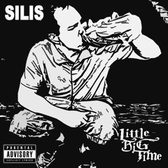 SILIS - Little Big Time - 01 Under My Last Step (Prod:Confucius Greens/Yodaroc)