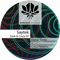 Dark &amp; Crazy EP  Monique Musique Out Now on Beatport / Lofi clips