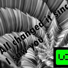 All changed it since i saw you EP