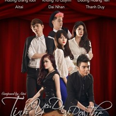 Tình yêu đau đớn thế-AiTai,Hương Giang,KhổngTú Quỳnh,Dương Hoàng Yến,Đại Nhân,Thanh Duy