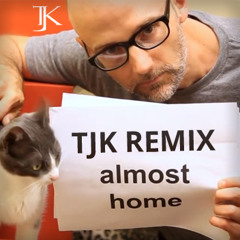 Moby - Almost Home (TJK Remix)