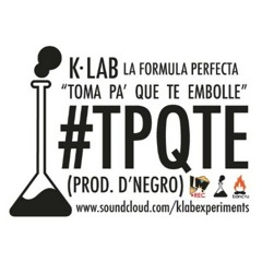 TPQTE (TOMA PA' QUE TE EMBOLLE)