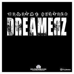Dreamerz - Digital Justice (Out Now on DivisionBass Digital)