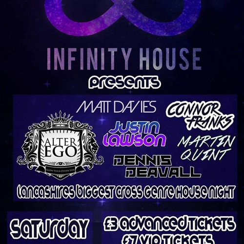INFINITY HOUSE | ALTER EGO, BURNLEY | SATURDAY 1ST MARCH | HOUSE MUSIC