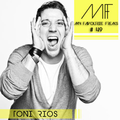 My Favourite Freaks Podcast #49 Toni Rios