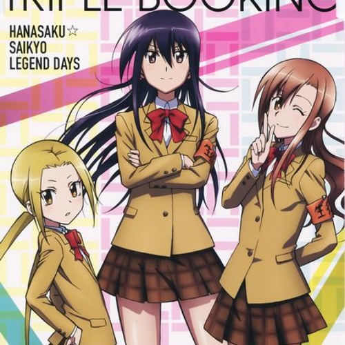 Triple Booking - Seitokai Yakuindomo＊ OP - Hanasaku☆ Saikyou Legend Days