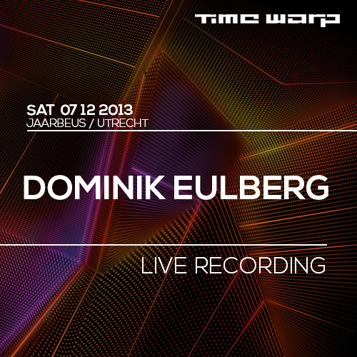 Dominik Eulberg @ Time Warp Netherlands 2013.mp3