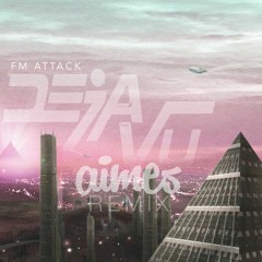 FM Attack - Fade Away w/ Julian Sanza (AIMES Remix)  *Free DL*