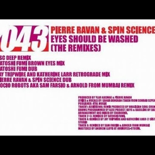 Pierre Ravan & Spin Science - Eyes Should Be Washed (Main Spiritual Vocal Mix)