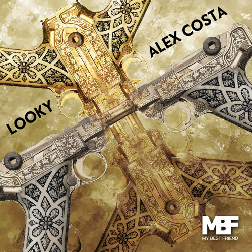 Alex Costa - Looky Ep (MBF)