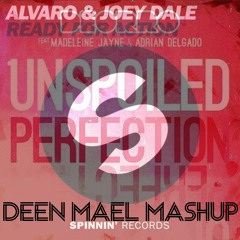 Alvaro & Joey Dale Ft. Deorro - Ready For Perfection (Deen Mael Mashup)