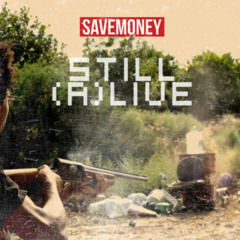 SAVEMONEY featuring Joey Purp & Kami de Chukwu - Still Alive