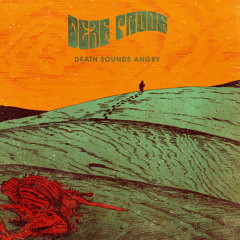 Death Sounds Angry And Hungry For More