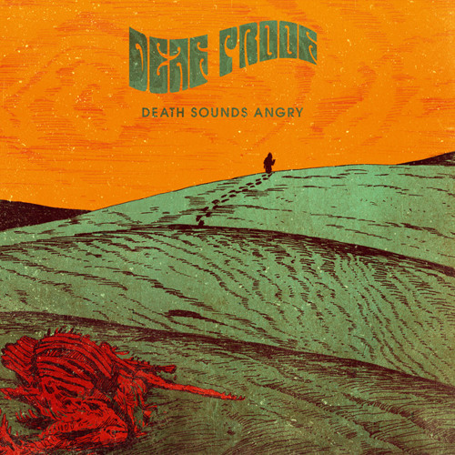 Death Sounds Angry And Hungry For More