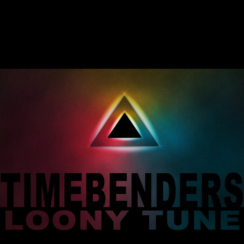Loony Tune - Timebenders EP
