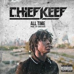Chief Keef - All Time [Instrumental] (Prod. by Chrishan)