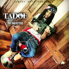 Tadoe Gbe - I Luv My Shooter