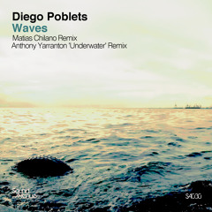Diego Poblets - Waves (Matias Chilano Remix) [Sound Avenue]