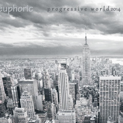 Euphoric - Progressive World 2014 (Full In House Mix)