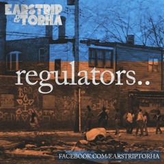 Earstrip & Torha - Regulators - Free Download !!