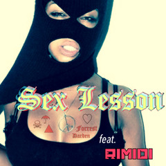 Sex Lesson by Forrest Darden feat. RIMIDI