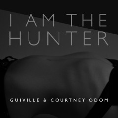 I Am The Hunter feat. Courtney Odom
