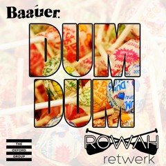 Baauer - Dum Dum (Rowah 100 Retwerk) *CLICK BUY FOR FREE DOWNLOAD**