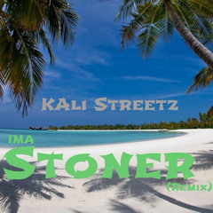 Ima Stoner Remix