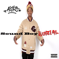 Stro - Sound Boy Burial (Produced by Platinum Pat)