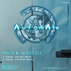 Philth + Wreckless - Poison remixes