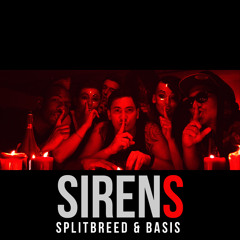 Splitbreed & Basis - Sirens [FREE]