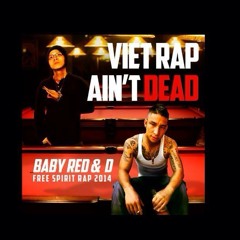 BabyRed Feat MacTheDiablo- VietRap Aint Dead