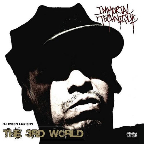 Immortal Technique Prod. Green Lantern - "The 3rd World"