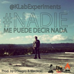 Nadie Me Puede Decir Nada