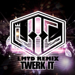 V.I.C. - TWERK IT (LMTD Remix)