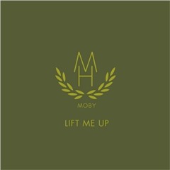 moby - lift me up (metroland mix)
