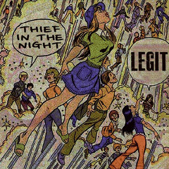 Thief in the Night EP - LEGIT [Hosted by DJ Oreo]