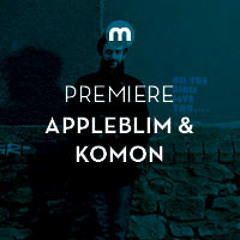 Premiere: Appleblim & Komon 'Jupiter'