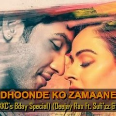 Main Dhoondne Ko Zamane Mein Rmx