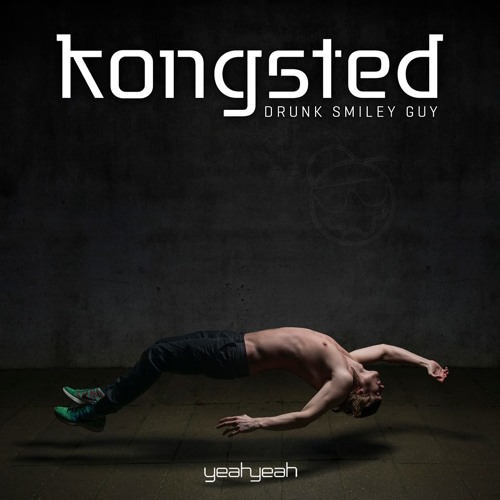 Kongsted - Drunk Smiley Guy (Djuro Remix) SAMPLE coming soon!