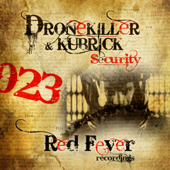 RED-023 Kubrick & Dronekiller - The Destroyer