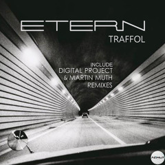 Traffol - Etern (Martin Muth remix) [Out Now!]