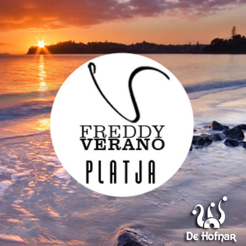 Freddy Verano - Platja (De Hofnar Remix)
