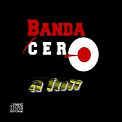 Banda cero - Esta cumbia suena bien - recuerdo