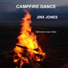 Campfire Dance (Jinx Jones with Hjerlmuda)