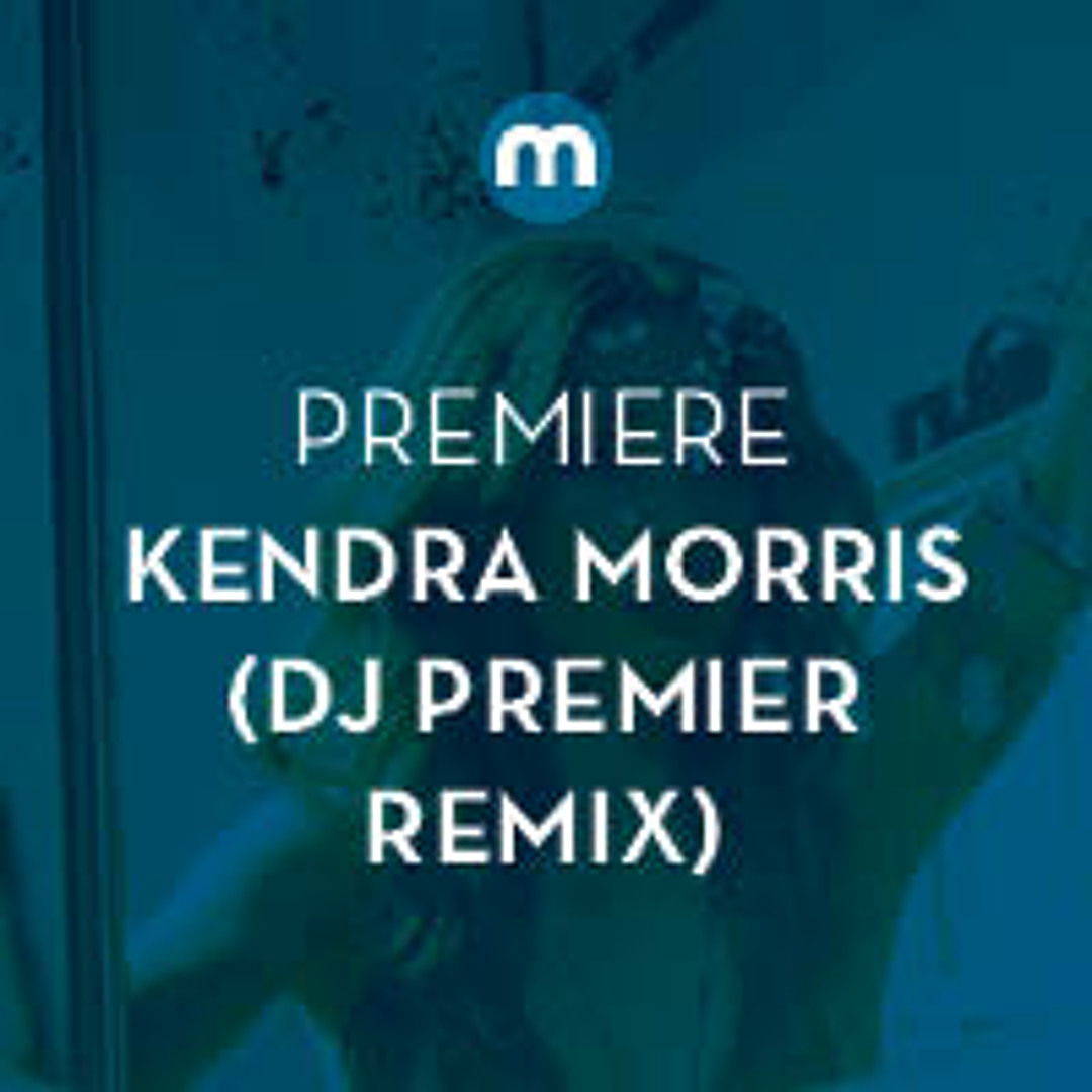 Kendra Morris /Concrete DJ Premier Remix
