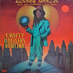 I'll Do Anything [For You] - CRAFTY DAGGERS Re-WORK