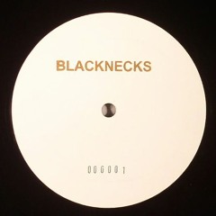 Blacknecks - Hotline(RIP)