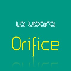 Udara - Orifice (Original Mix)